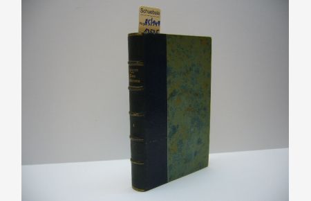 Clara Schuhmann. Ein Künstlerleben. Nach Tagebüchern und Briefen.   - Erster Band: Mädchenjahre 1819-1840