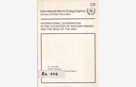 International Co-Operation in the Utilization of Nuclear Energy and the Role of the IAEA; The Influence of the Accident at Chernobyl