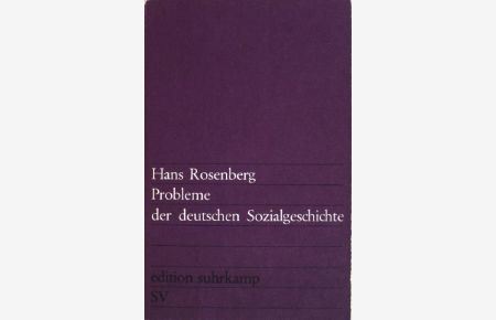 Probleme der deutschen Sozialgeschichte.   - - edition suhrkamp  (Band 340)
