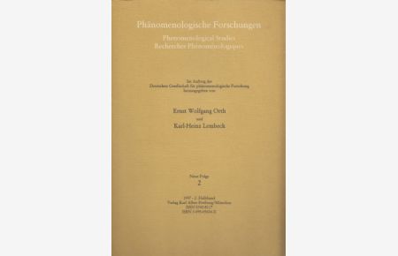 Phänomologische Forschungen. Phenomenological Studies. Recherches Phénoménologiques.