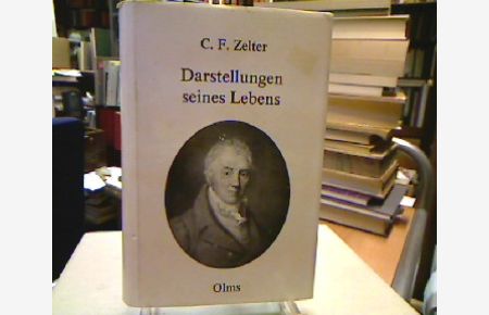 Darstellungen seines Lebens.   - Hrsg. von Johann-Wolfgang Schottländer.