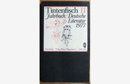 Tintenfisch 11 - Jahrbuch: Deutsche Literatur 1977  - (= Quarthefte 85)