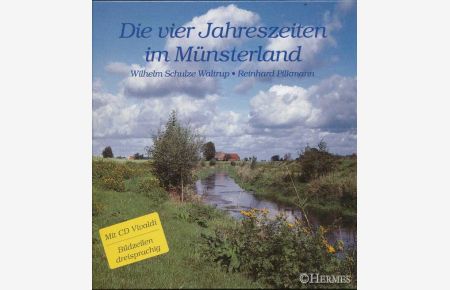 Die vier Jahreszeiten im Münsterland.