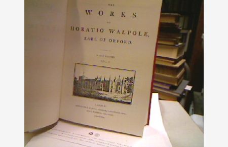 The works of Horatio Walpole, Earl of Orford. In 11 Volumes  - (Anglistica & Americana Nr. 157)