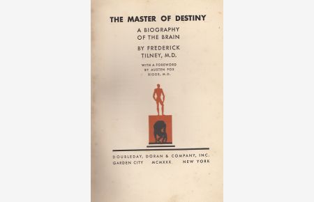 The master of Destiny. A Biography of the Brain.