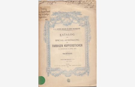 Katalog der Special-Ausstellung von farbigen Kupferstichen. 31. Jänner bis 18. April 1892. Nachträge.