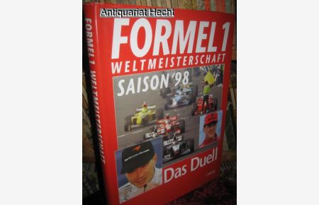 Formel 1 Weltmeisterschaft Saison 98: Das Duell.