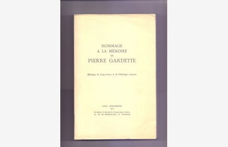 Hommage a la mémoire de Pierre Gardette. Mélanges de Linguistique et de Philologie romanes.