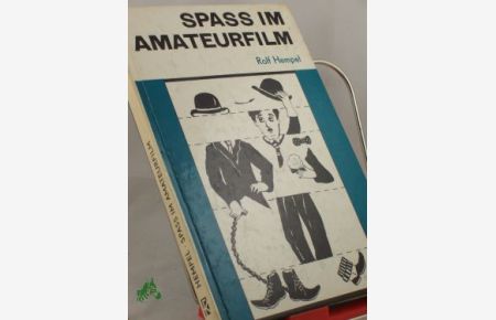 Amateurfilmbuch für alle / Rolf Hempel, Siegfried Mehnert, Peter Sbrzesny