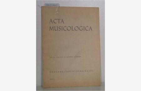 Acta Musicologica, Vol. XL, 1968, Fasc. IV, Oktober - Dezember  - in deutscher und englischer Sprache