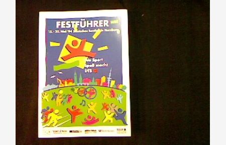 Festführer. Deutsches Turnfest in Hamburg. 15. -22. Mai ‘94.