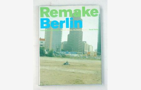 Remake Berlin.
