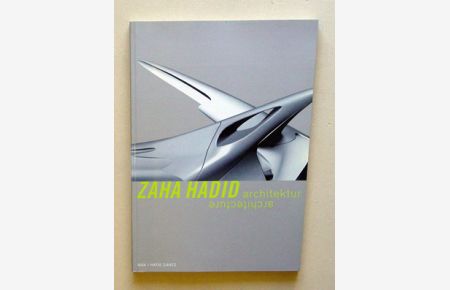 Zaha Hadid. Architektur. Architecture.