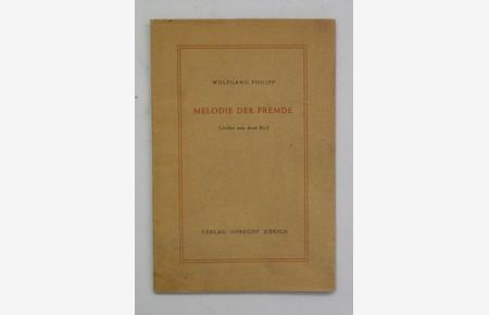 Melodie der Fremde. Lieder aus dem Exil.