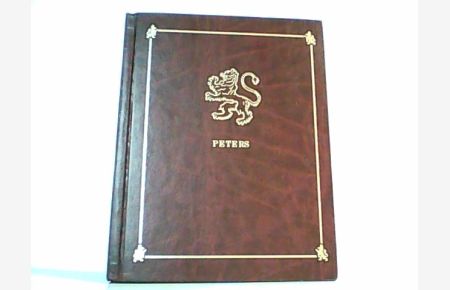 Peters Familienbuch - Behandelt nur den Familiennamen Peters ! Die Peters Familien im Weltbuch 1992 verzeichnet sind.
