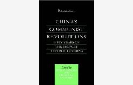 China's Communist Revolutions: Fifty Years of the People's Republic of China.