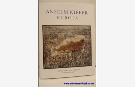 Anselm Kiefer : Europa