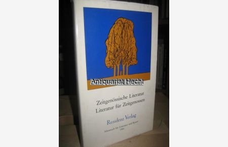 25 Jahre Residenz Verlag. Zeitgenössische Literatur - Literatur für Zeitgenossen. Almanach für Literatur und Kunst 1981.