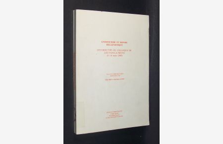 Les objectifs du colloque de Louvain-la-Neuve (11-14 mars 1980). Travaux Préparatoires présentés par Julien Ries et Jean-Marie Sevrin.