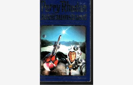 Perry-Rhodan-Jubiläumsband  - Zum 20jährigen Bestehen der größten Weltraumserie : 11 neue Stories des Perry-Rhodan-Autoren