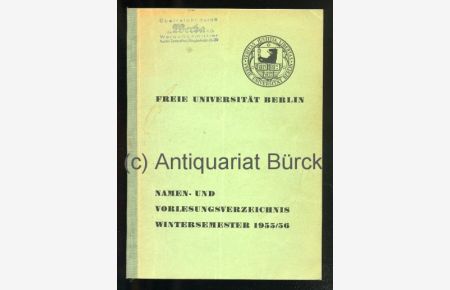 Freie Universität Berlin. Namen- und Vorlesungsverzeichnis Wintersemester 1955/56.