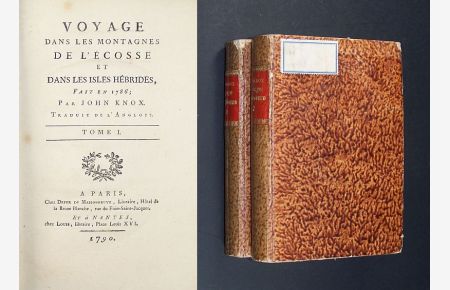 Voyage dans les montagnes de l'Écosse et dans les Isles Hébrides, Fait en 1786; Par John Knox. Traduit de l'Anglois.