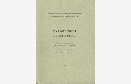 Das Bödinger Memorienbuch.   - Nach den Vorarbeiten von Dr.Joseph Walterscheid.