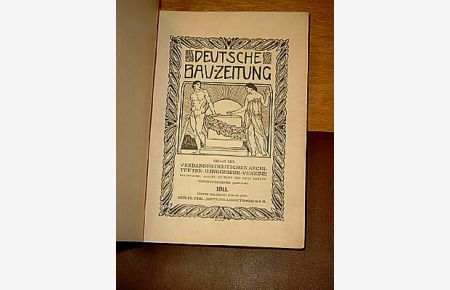 Deutsche Bauzeitung 45. Jahrgang 1911.