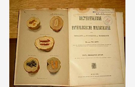 Bacterienkunde und pathologische Mikroskopie für Thierärzte und Studierende der Thiermedicin. Vierte, umgearbeitete Auflage.