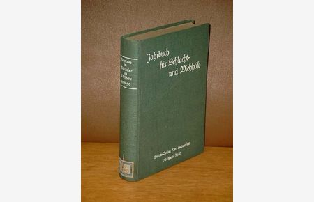 Jahrbuch für Schlacht- und Viehhöfe 1929 - 1930.