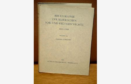 Bibliographie der Bayerischen Frühgeschichte 1884 - 1959.