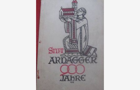 Ardagger Stifts- und Pfarrgeschichte 1049-1949 Stift Ardagger 900 Jahre EA