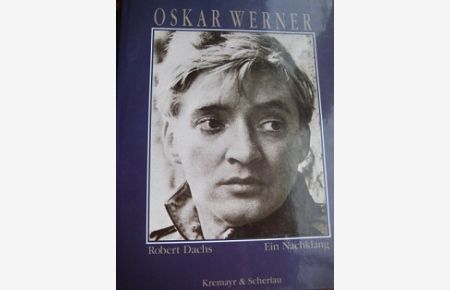 Oskar Werner Ein Nachklang