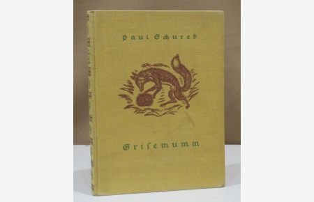 Grisemumm. Een buntes Book. Mit Holzschnitten von A. Paul Weber.