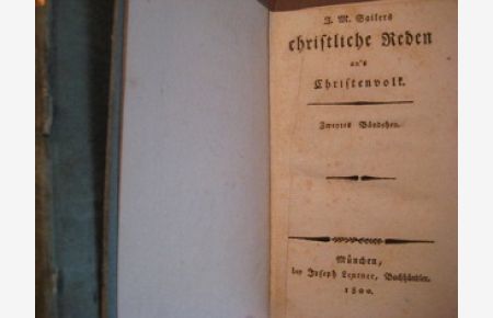 J. M. Sailers christliche Reden an's Christenvolk 2 Bde.