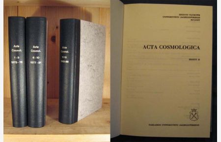 Acta Cosmologica, Vols. 1 - 15 (1973 - 1988). Auch Einzelbände erhältlich. Also single volumes available.