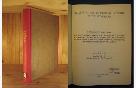Bulletin of the Astronomical Institutes of the Netherlands, Vols. 1, 2, 7 - 10, 15, 17 - 20 (1921 - 1969). Auch Einzelbände erhältlich. Also single volumes available.