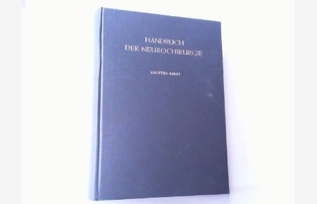 Handbuch der Neurochirurgie. Hier Band 3.   - Pathologische Anatomie der raumbeengenden intrakraniellen Prozesse.
