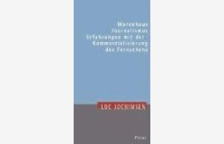 Warenhaus Journalismus : Erfahrungen mit der Kommerzialisierung des Fernsehens.   - Hrsg. von Wolfgang R. Langenbucher, Theodor-Herzl-Vorlesung