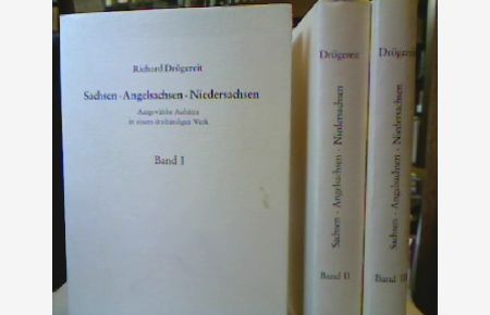 Sachsen. Angelsachsen. Niedersachsen. 3 Bände.   - Ausgewählte Aufsätze in einem dreibändigen Werk. Herausgegeben von Carl Röper und Herbert Huster.