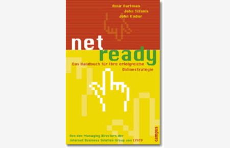 net ready: Das Handbuch für Ihre erfolgreiche Onlinestrategie  - Das Handbuch für Ihre erfolgreiche Onlinestrategie