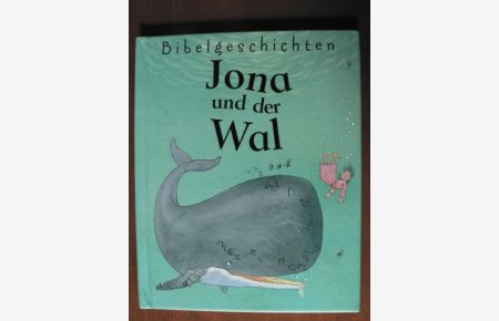 Bibelgeschichten: Jona und der Wal