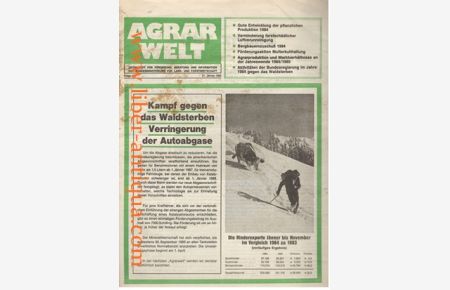 Agrarwelt Folge 138 - 21. Jänner 1985 - Zeitschrift für Förderung, Beratung und Information des Bundesministeriums für Land- und Forstwirtschaft