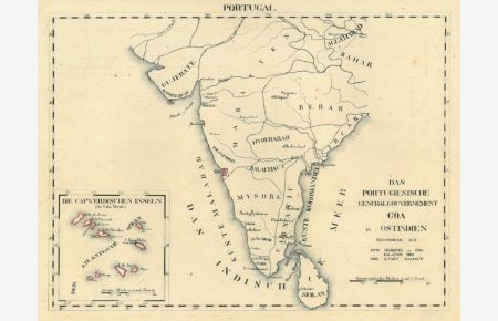 Das portugiesische Generalgouvernement Goa in Ostindien, mit Nebenkarte der Capverdischen Inseln.