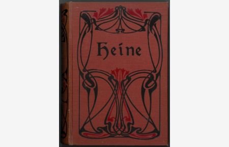 Heinrich Heines sämtliche Werke in zwölf Bänden. Mit Bildnis und einer Biographie Heines von G. Karpeles.