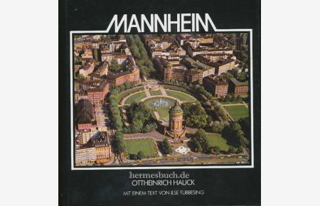 Mannheim.   - Ein Bildband.