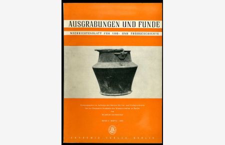 Ausgrabungen und Funde. Nachrichtenblatt für Vor- und Frühgeschichte. Bd. 4 (nur) Heft 6. (Thüringen-Heft)  - (Brandenburg-Heft)