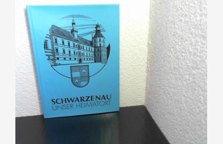 50 Jahre Marktgemeinde Schwarzenau. Unser Heimatort. Herausgeber: Marktgemeinde Schwarzenau.