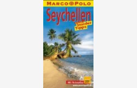 Seychellen. Marco Polo Reiseführer. Reisen mit Insider- Tips