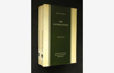 Die Cluniacenser in ihrer kirchlichen und allgemeingeschichtlichen Wirksamkeit bis zur Mitte des elften Jahrhunderts. 2 Bände (komplett).